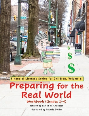 Preparing for the Real World Workbook (Grades 1-4) by Chandler, Lavica M.
