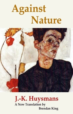 Against Nature by Huysmans, J. -K