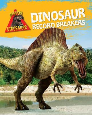 Dinosaur Record Breakers by Miles, Liz