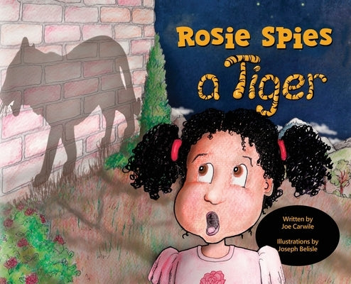 Rosie Spies a Tiger by Carwile, Joe