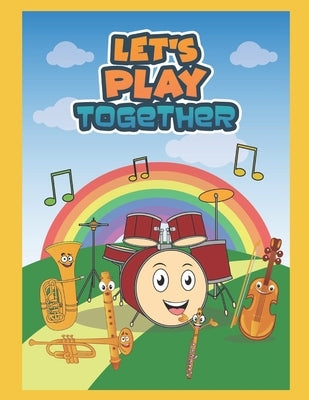 Let's Play Together by Tanna, Vaishali