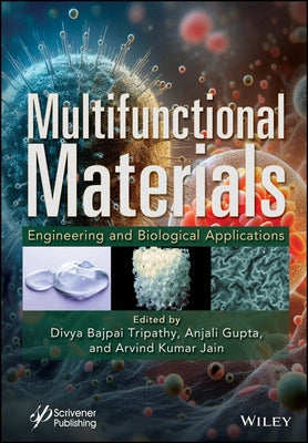 Multifunctional Materials: Engineering and Biological Applications by Tripathy, Divya Bajpai