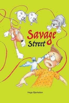 Savage Street: Heartwarming and humorous about fear and brave decisions. by Winther, Christina