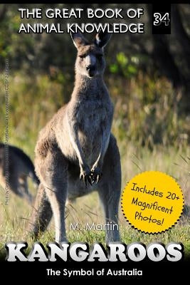 Kangaroos: The Symbol of Australia by Martin, M.