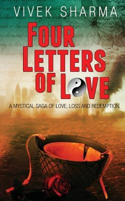 Four Letters of Love by Sharma, Vivek