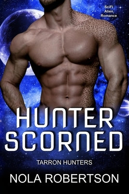 Hunter Scorned by Robertson, Nola