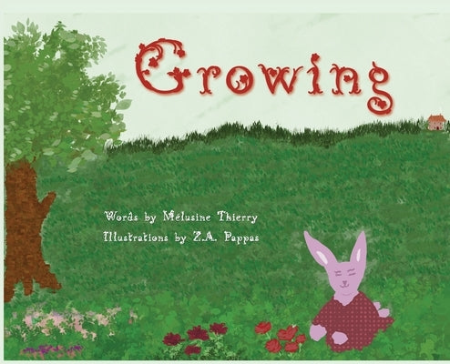 Growing by Thierry, Mélusine