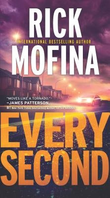 Every Second by Mofina, Rick