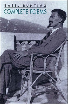 Complete Poems by Bunting, Basil
