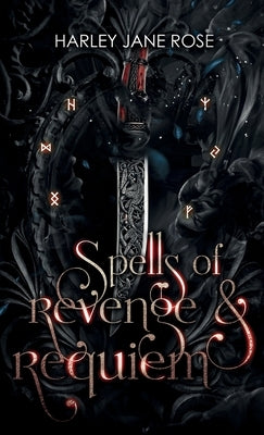 Spells of Revenge & Requiem by Rose, Harley Jane