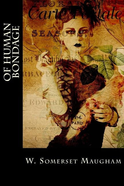 Of Human Bondage by Bibliophile Pro