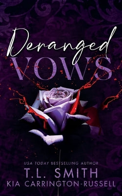 Deranged Vows by Carrington-Russell