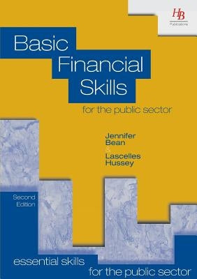 Basic Financial Skills for the Public Sector by Bean, Jennifer