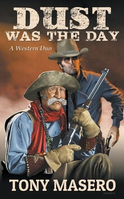 Dust Was The Day by Masero, Tony