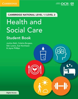 Cambridge National in Health and Social Care Student Book with Digital Access (2 Years): Level 1/Level 2 [With eBook] by Bath, Justine