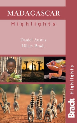 Bradt: Madagascar Highlights by Austin, Daniel