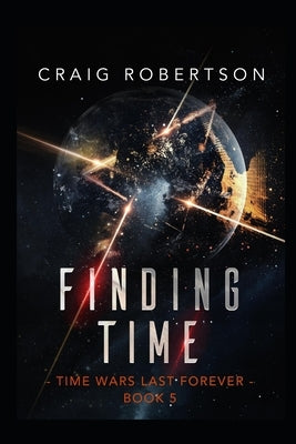 Finding Time by Robertson, Craig