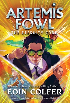 The Eternity Code (Artemis Fowl, Book 3) by Colfer, Eoin