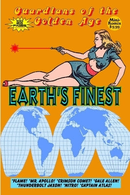 Guardians of the Golden Age: Earth's Finest by Alford, Jer