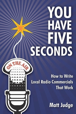 You Have Five Seconds by Judge, Matt