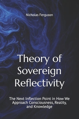 The Theory of Sovereign Reflectivity by Ferguson, Nicholas