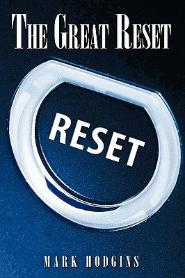 The Great Reset by Hodgins, Mark
