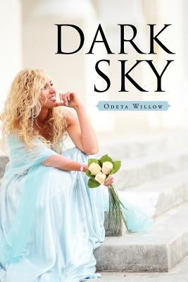 Dark Sky by Willow, Odeta