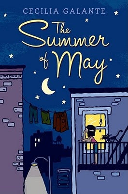 The Summer of May by Galante, Cecilia