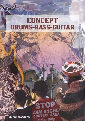 Concept Drums - Bass - Guitar by Francis, Paul