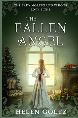 The Fallen Angel by Goltz, Helen