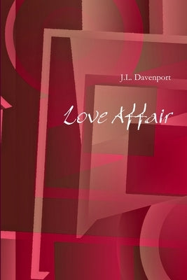 Love Affair by Davenport, J. L.