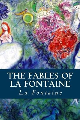 The Fables of La Fontaine by Editorial, Tao