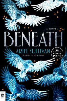 Beneath by Sullivan, Ariel