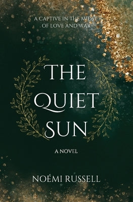 The Quiet Sun by Russell, Noémi