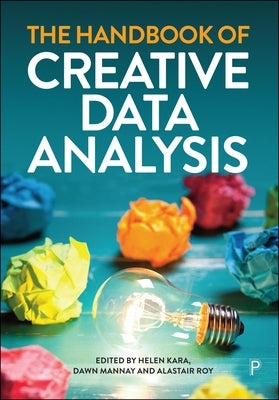 The Handbook of Creative Data Analysis by Morgan, Alex
