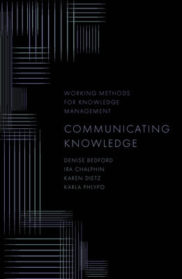 Communicating Knowledge by Bedford, Denise