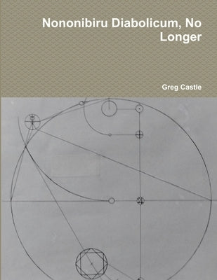 Nononibiru Diabolicum, No Longer by Castle, Greg