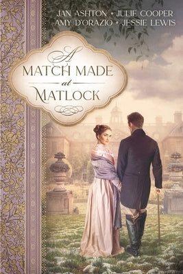 A Match Made at Matlock by Cooper, Julie