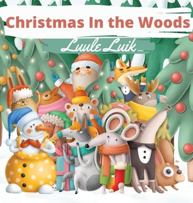Christmas In the Woods by Luik, Luule
