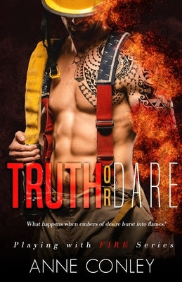 Truth or Dare by Conley, Anne