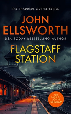 Flagstaff Station by Ellsworth, John
