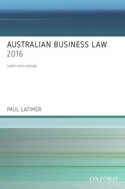 Australian Business Law 2016 by Latimer, Paul