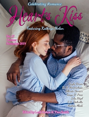 Heart's Kiss: Issue 17, October-November 2019 Featuring Kathryn Nolan by Nolan, Kathryn