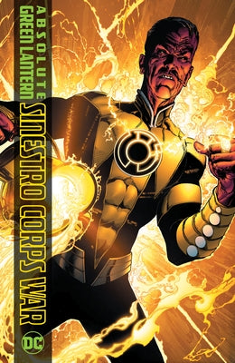 Absolute Green Lantern: The Sinestro Corps War (2025 Edition) by Johns, Geoff