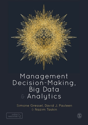 Management Decision-Making, Big Data and Analytics by Gressel, Simone