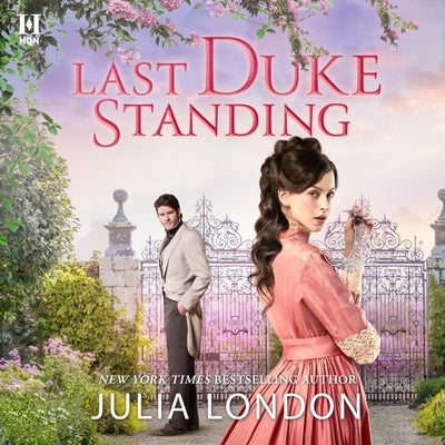 Last Duke Standing: A Historical Romance by London, Julia