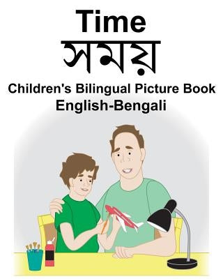 English-Bengali Time Children's Bilingual Picture Book by Carlson, Suzanne