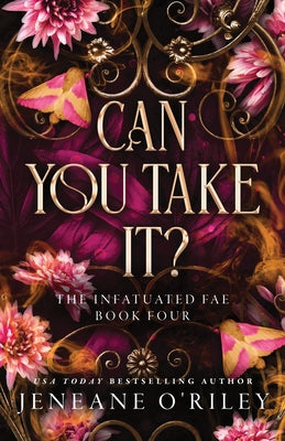Can You Take It? (Deluxe Edition) by O'Riley, Jeneane