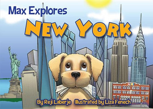 Max Explores New York by Laberje, Reji