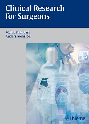 Clinical Research for Surgeons by Bhandari, Mohit